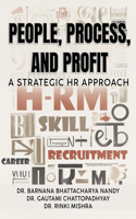 People, Process, and Profit