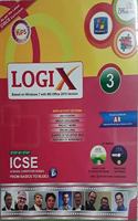 KIPS LOGIX Book 3 (Based on Windows 7 With MS Office 2010 Version)