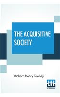 Acquisitive Society