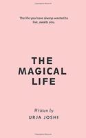 The Magical Life