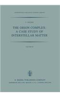 Orion Complex: A Case Study of Interstellar Matter