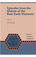 Episodes from the History of the Rare Earth Elements