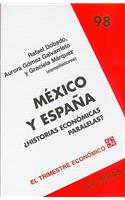 Mexico y Espana Historias Economicas Paralelas?