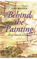 Behind the Painting: And Other Stories