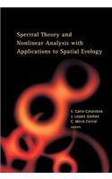 Spectral Theory and Nonlinear Analysis with Applications to Spatial Ecology