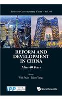 Reform and Development in China: After 40 Years