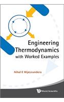 Engineering Thermodynamics with Worked Examples