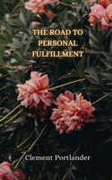 Road to Personal Fulfillment