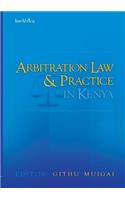 Arbitration Law and Practice in Kenya