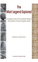 Misiri Legend Explored. A Linguistic Inquiry into the Kalenjiin People's Oral Tradition of Ancient Egyptian Origin