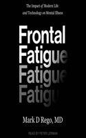 Frontal Fatigue