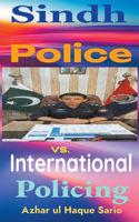 Sindh Police vs. International Policing