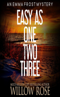 Easy as One, Two, Three: (7 Emma Frost Mysteries)