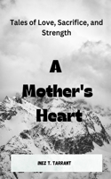 A Mother's Heart