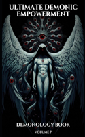 Ultimate Demonic Empowerment Volume 7
