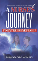 Nurse's Journey to Entrepreneurship