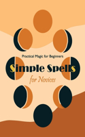 Simple Spells for Novices