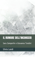 Il Rumore Dell'inconscio