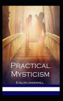 Practical Mysticism Annotated