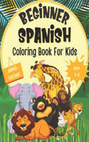 Beginner Spanish Coloring Book For Kids (Animal Edition)