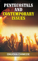 Pentecostals and Contemporary Issues
