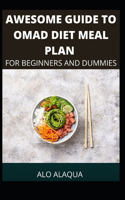 Awesome Guide To OMAD Diet Meal Plan For Beginners And Dummies