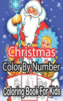 Christmas Color By Number Coloring Book For Kids