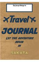 Travel journal, Let the adventure begin in SAKATA
