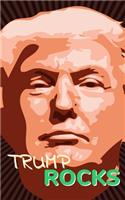 Trump Rocks