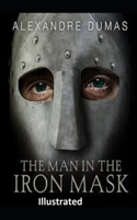 The Man in the Iron Mask Illustrated