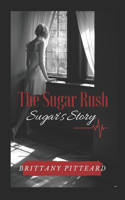The Sugar Rush