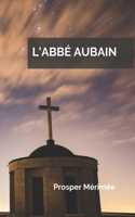 L'Abbé Aubain