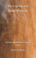 The Legends and Myths of Hawaii