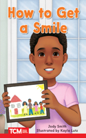 How to Get a Smile: Level 1: Book 14(Decodable Books: Read & Succeed)