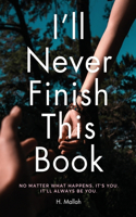 I'll Never Finish This Book