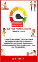 Habilidades para la vida que todo preadolescente debería saber