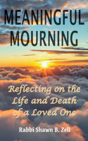 Meaningful Mourning