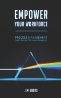Empower Your Workforce