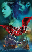 Naked Moon, Book Three of Heart and Hand Series