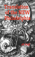 A Translation of the New Philadelphia