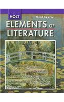 Elements of Literature: Student Edition Grade 9 Third Course 2007