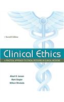 Clinical Ethics: A Practical Approach to Ethical Decisions in Clinical Medicine