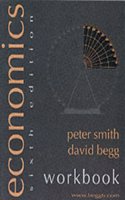 Economics Workbook (To Accompany Economics, 6/E By Begg)