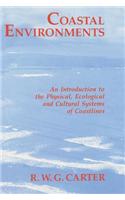 Coastal Environments: An Introduction to the Physical, Ecological and Cultural Systems of Coastlines