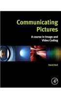 Communicating Pictures: A Course in Image and Video Coding