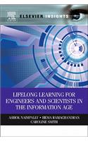 Lifelong Learning for Engineers and Scientists in the Information Age