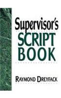 Supervisor's Script Book