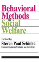 Behavioral Methods in Social Welfare