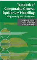 Textbook of Computable General Equilibrium Modeling: Programming and Simulations