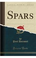 Spars (Classic Reprint)